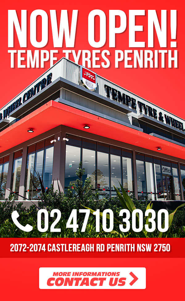 NOW OPEN! TEMPE TYRES PENRITH